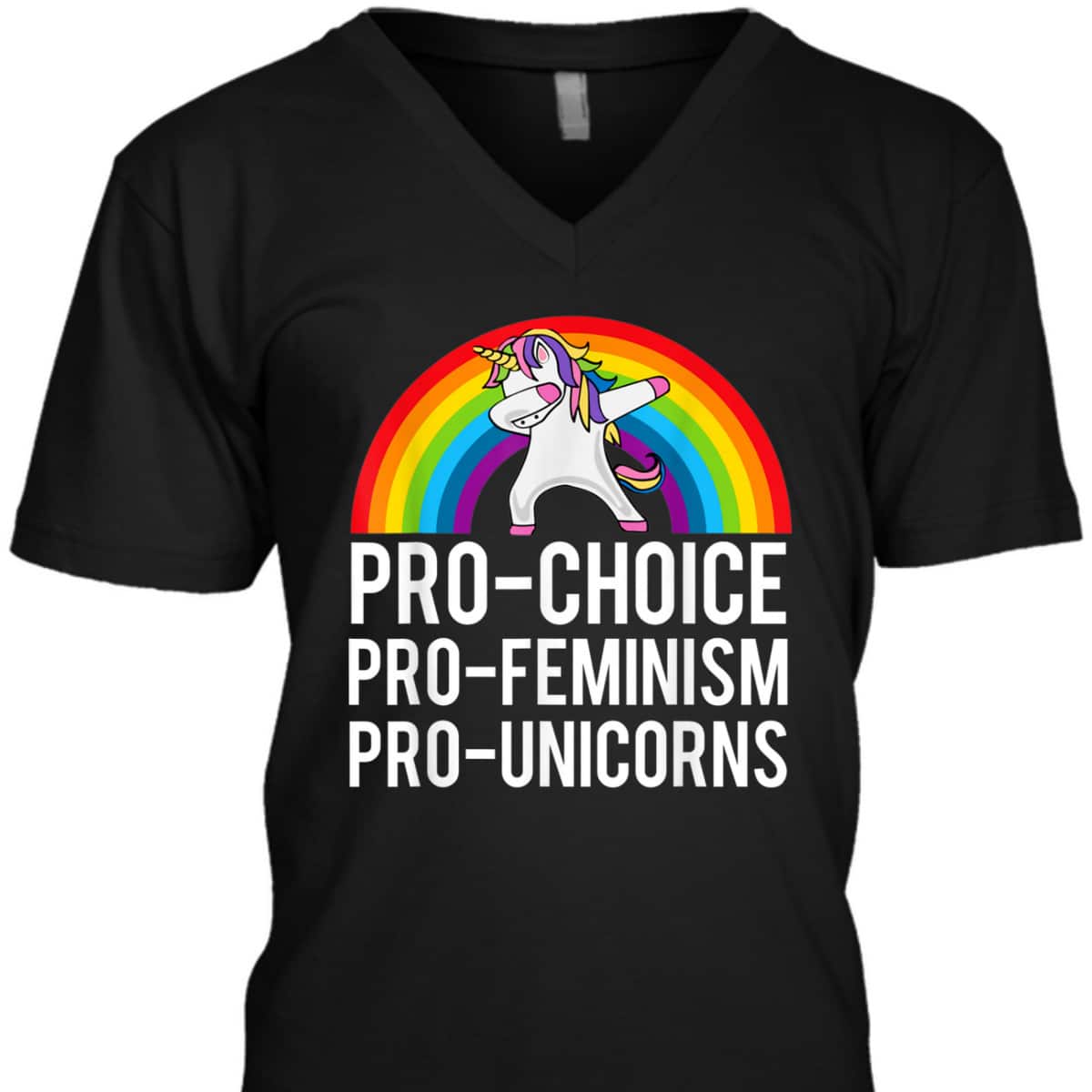 Pro Choice Pro Feminism Pro Unicorn Pro Abortion Protest T-Shirt