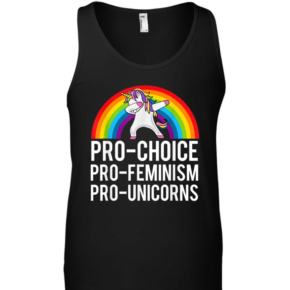 Pro Choice Pro Feminism Pro Unicorn Pro Abortion Protest T-Shirt Pro Choice Pro Feminism Pro Unicorn Pro Abortion Protest T-Shirt