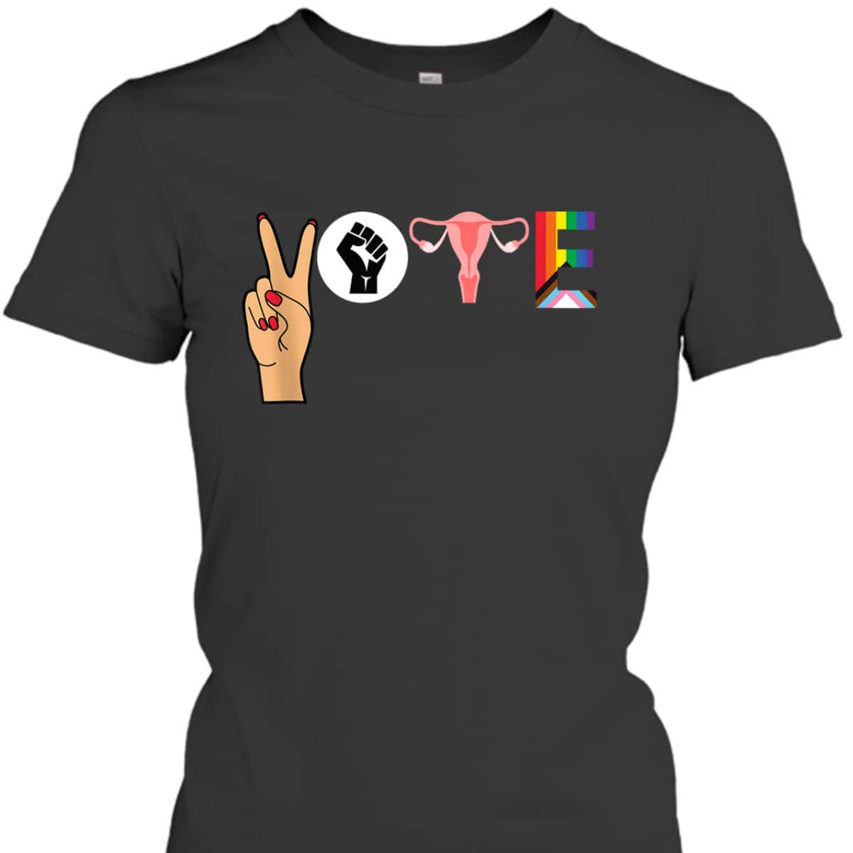 VOTE Peace Sign Hand BLM Fist Ovaries Feminism LGBTQ T-Shirt
