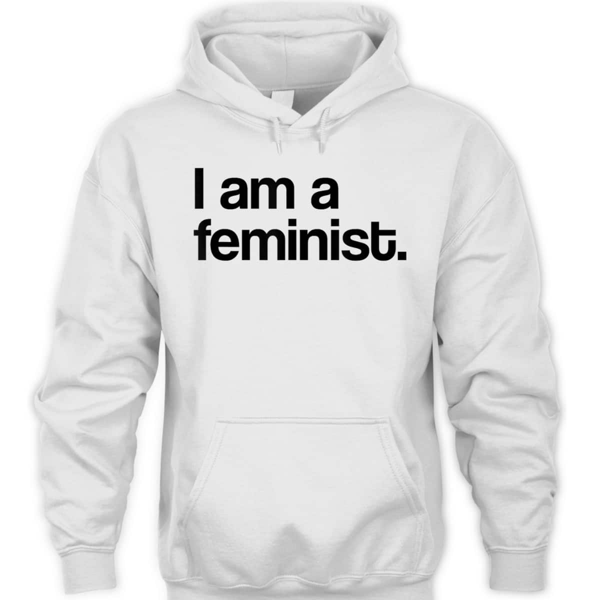I Am A Feminist Pro Feminism T-Shirt I Am A Feminist Pro Feminism T-Shirt