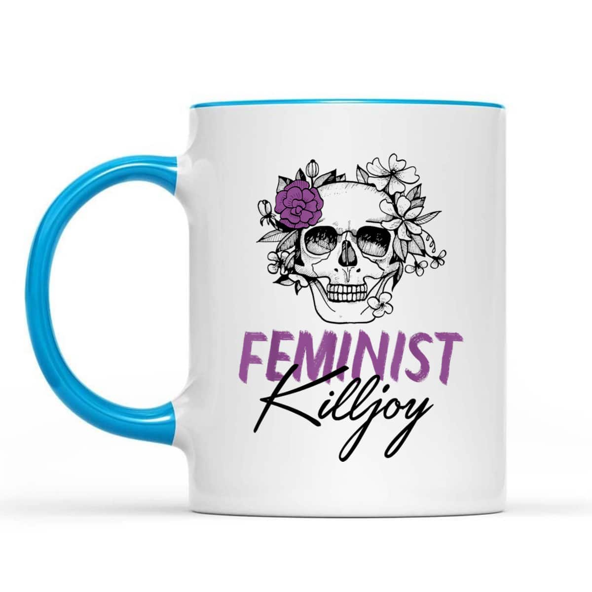 Feminist Killjoy Floral Skull Funny Radical Feminist Art T-Shirt