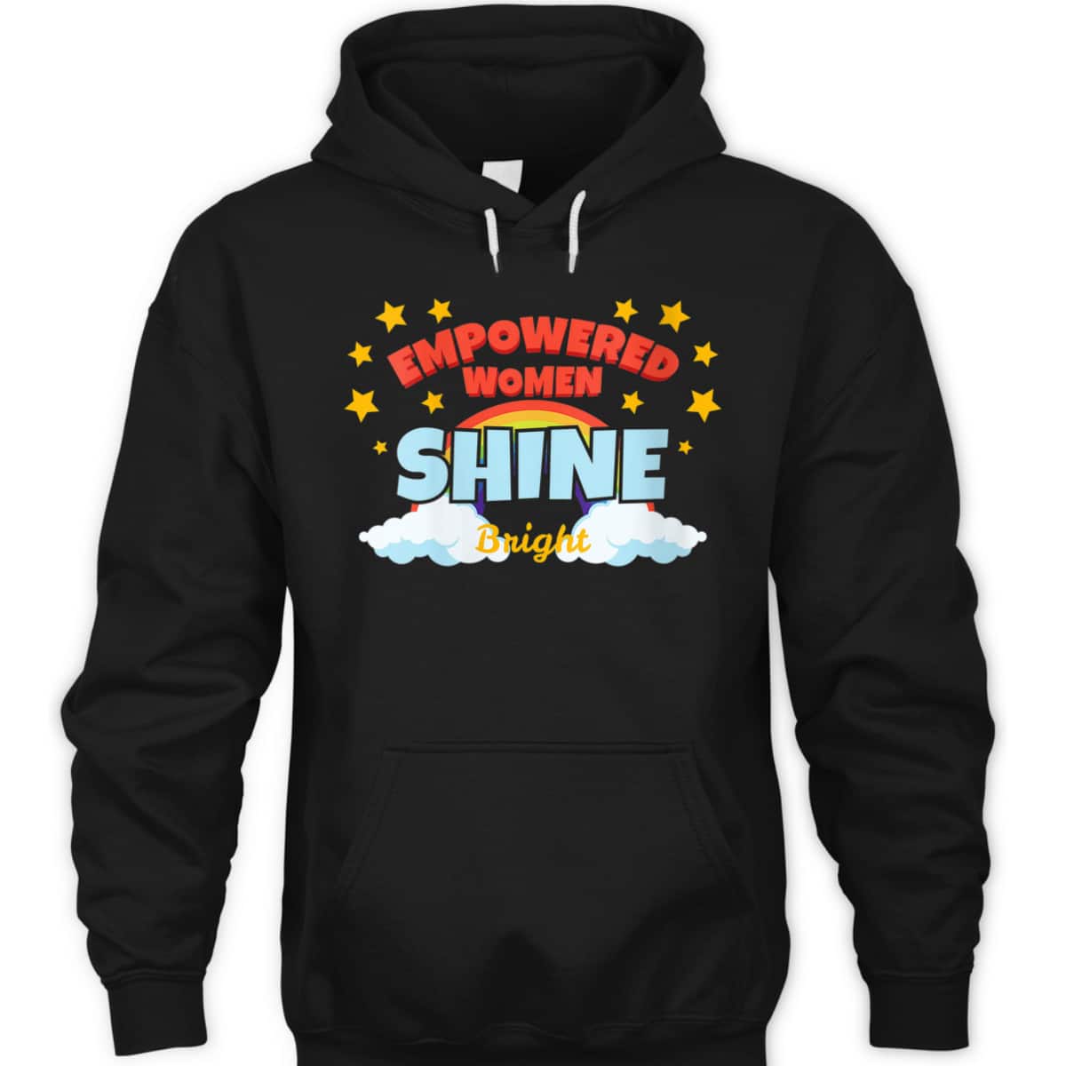 Womens Empowered Women Shine Bright Gift For Girls And Women T-Shirt Womens Empowered Women Shine Bright Gift For Girls And Women T-Shirt