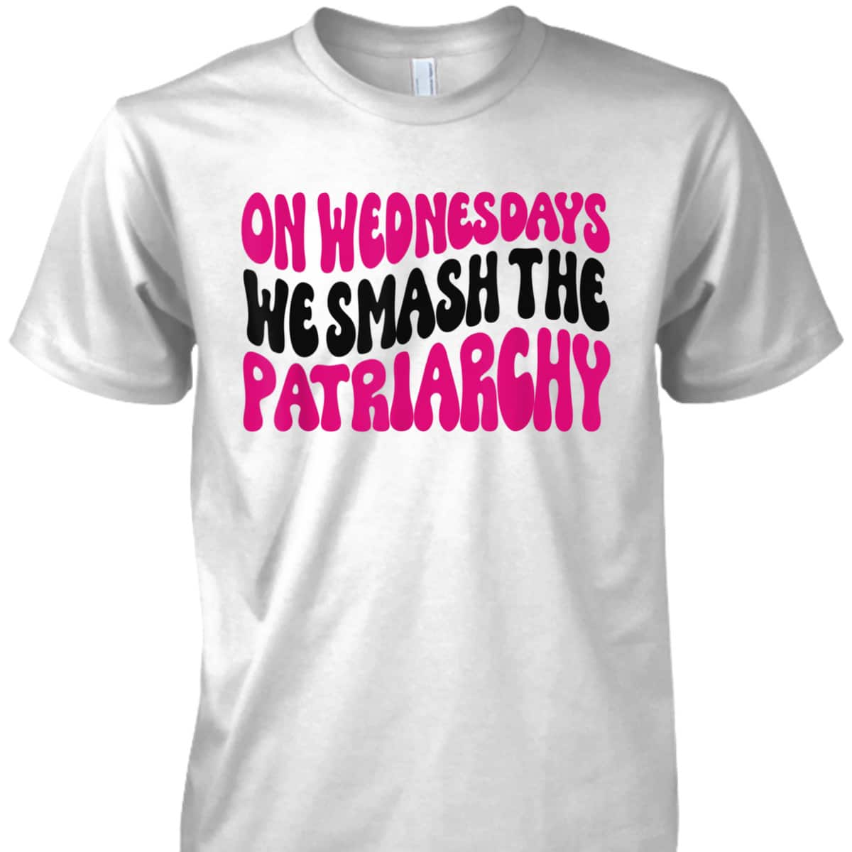 On Wednesdays We Smash The Patriarchy Pink Feminist Feminism T-Shirt