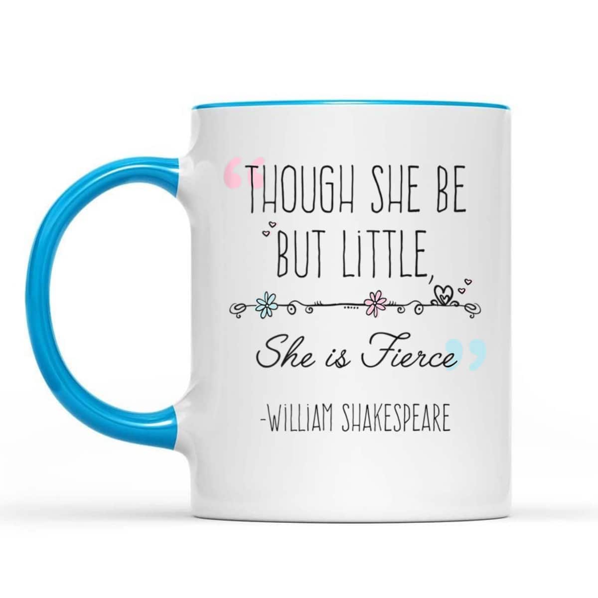 Womens Though She Be But Little She Is Fierce Funny Cute Feminist T-Shirt