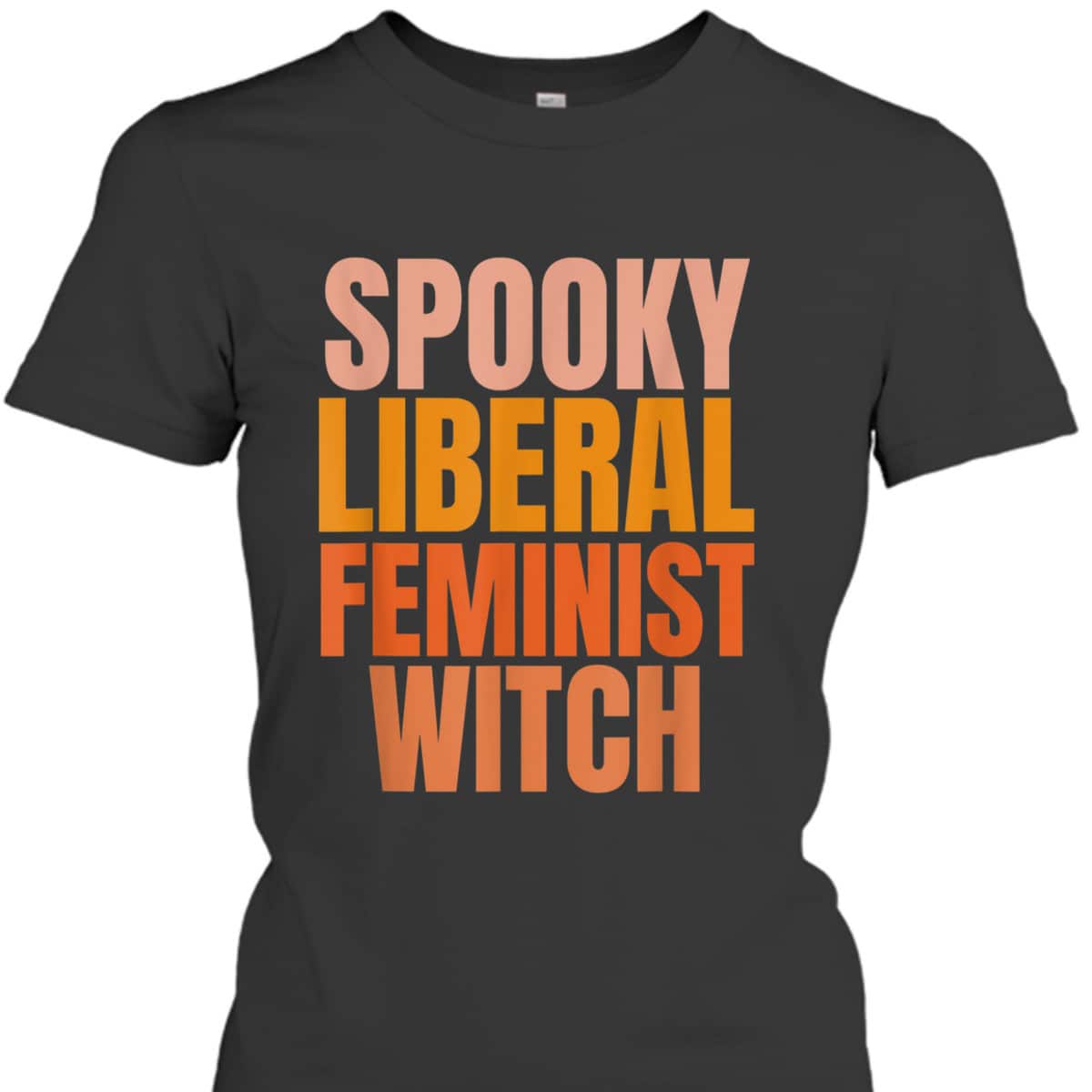 Spooky Liberal Feminist Witch Pro Choice Feminist Costume T-Shirt