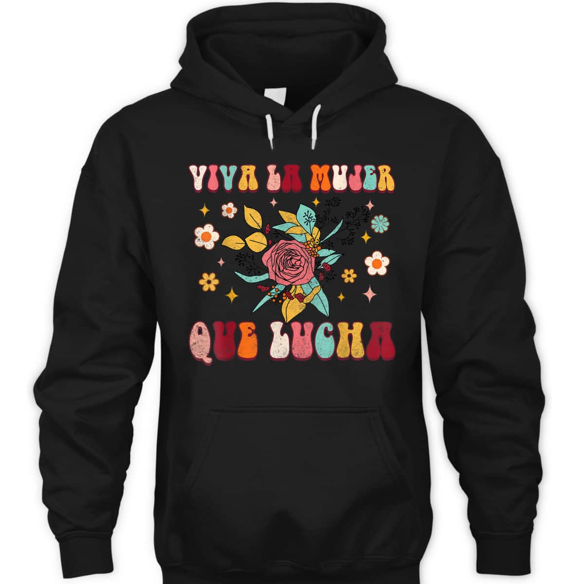 Viva La Mujer Que Lucha Latina Power Feminist Mexican Groovy T-Shirt Viva La Mujer Que Lucha Latina Power Feminist Mexican Groovy T-Shirt