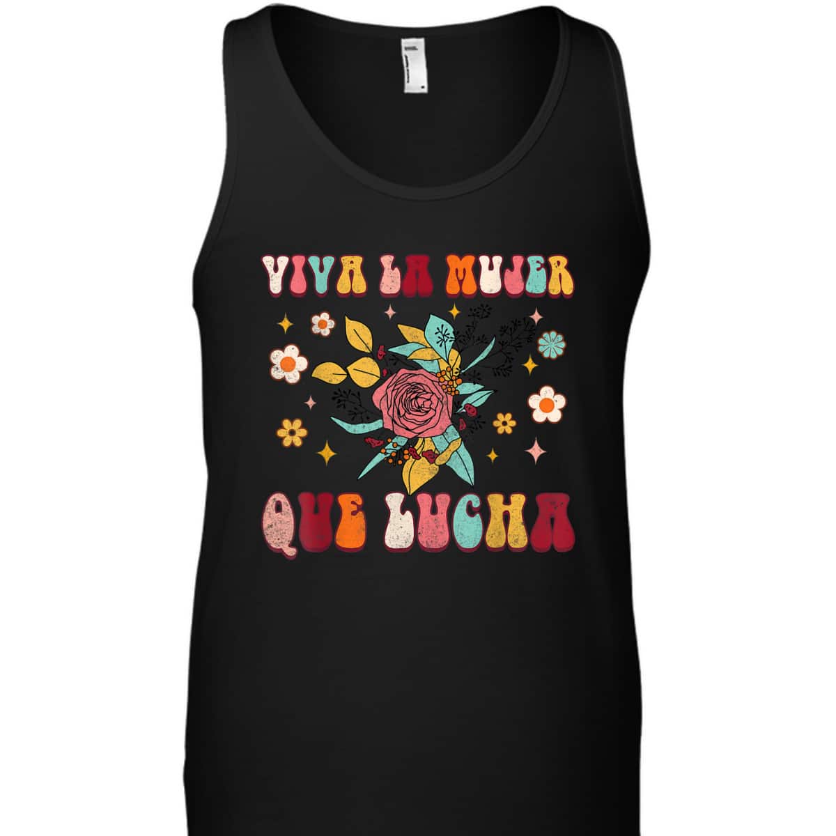 Viva La Mujer Que Lucha Latina Power Feminist Mexican Groovy T-Shirt