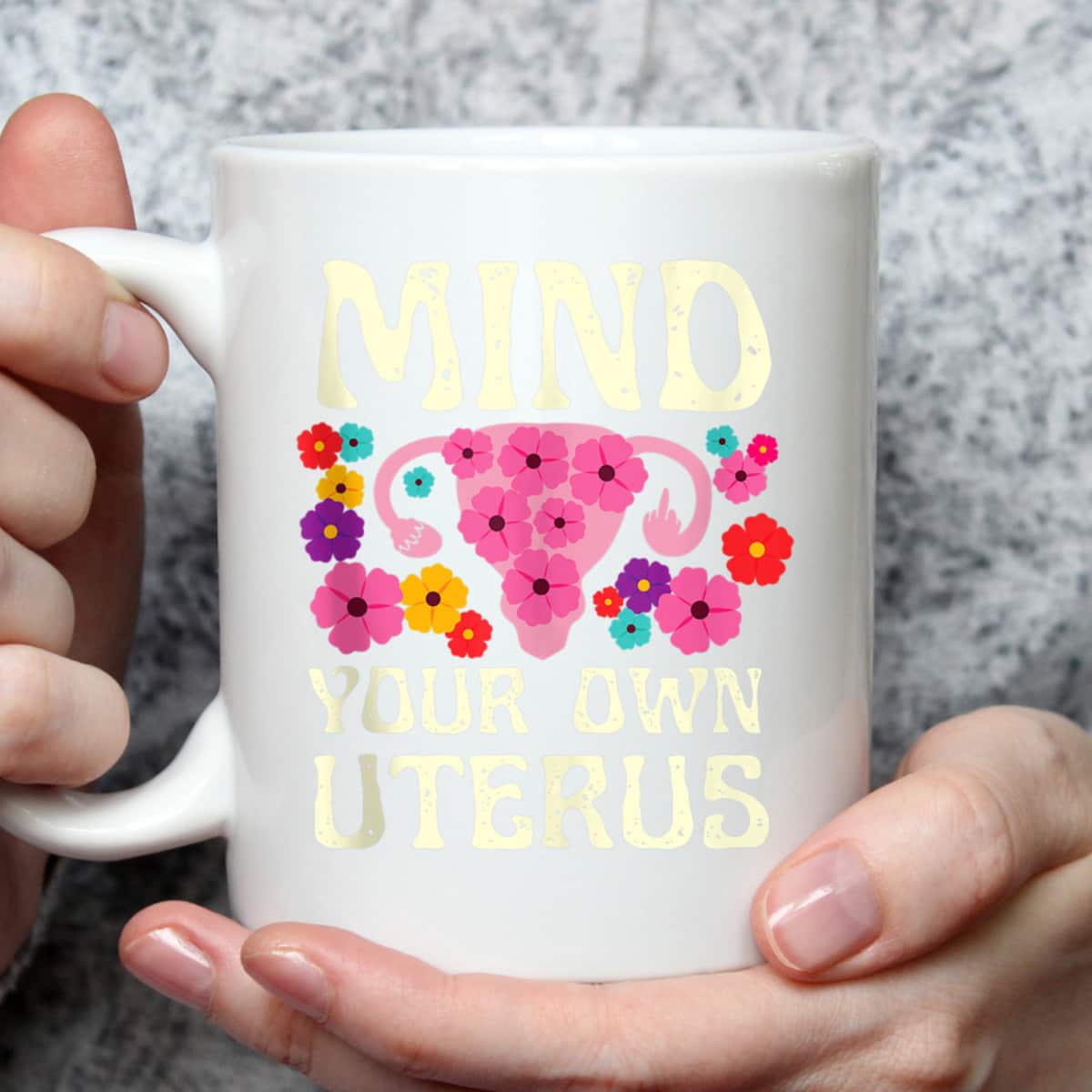 Mind Your Own Uterus Floral Feminist Women Pro-choice T-Shirt Mind Your Own Uterus Floral Feminist Women Pro-choice T-Shirt