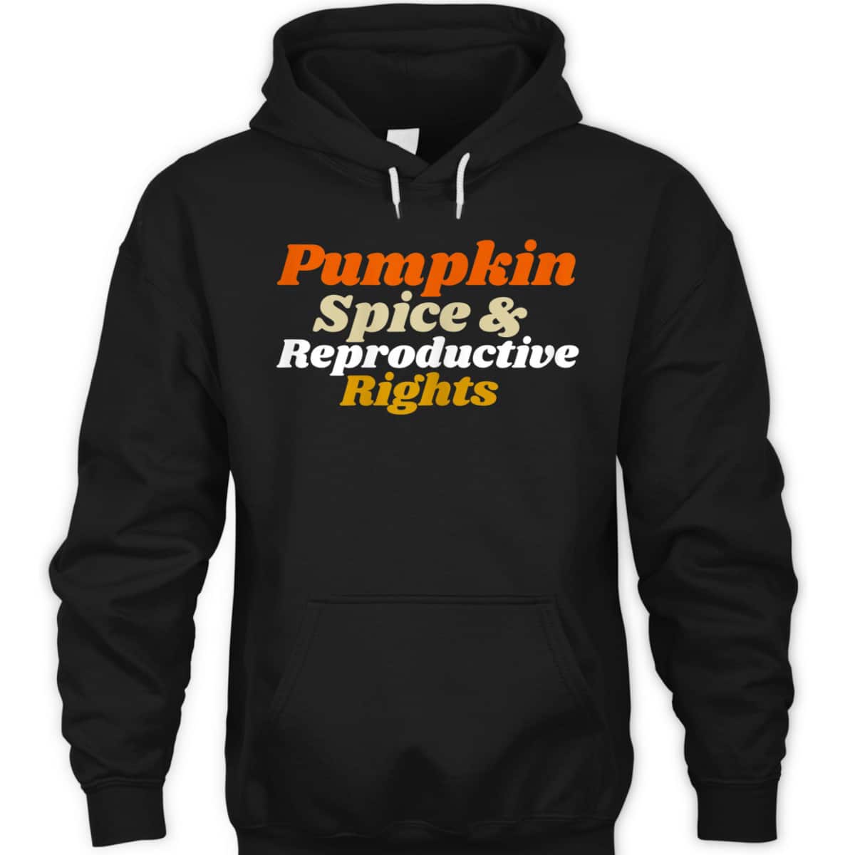 Womens Pumpkin Spice And Reproductive Rights Feminist T-Shirt
