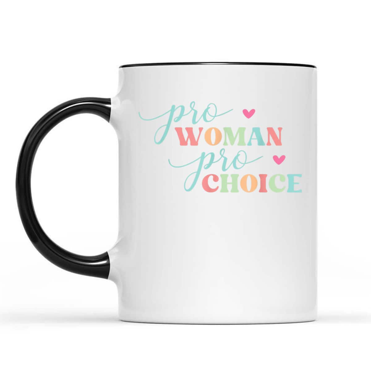 Pro Women Pro Choice Feminist T-Shirt Pro Women Pro Choice Feminist T-Shirt