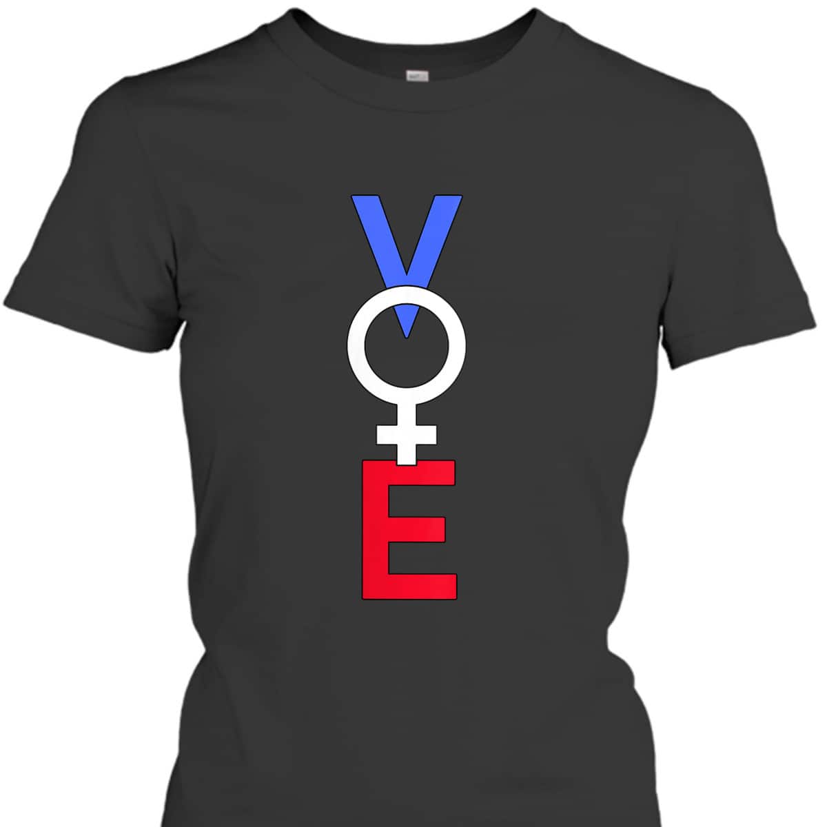 Womens Feminist Vote Red White Blue American Voting Election T-Shirt Womens Feminist Vote Red White Blue American Voting Election T-Shirt