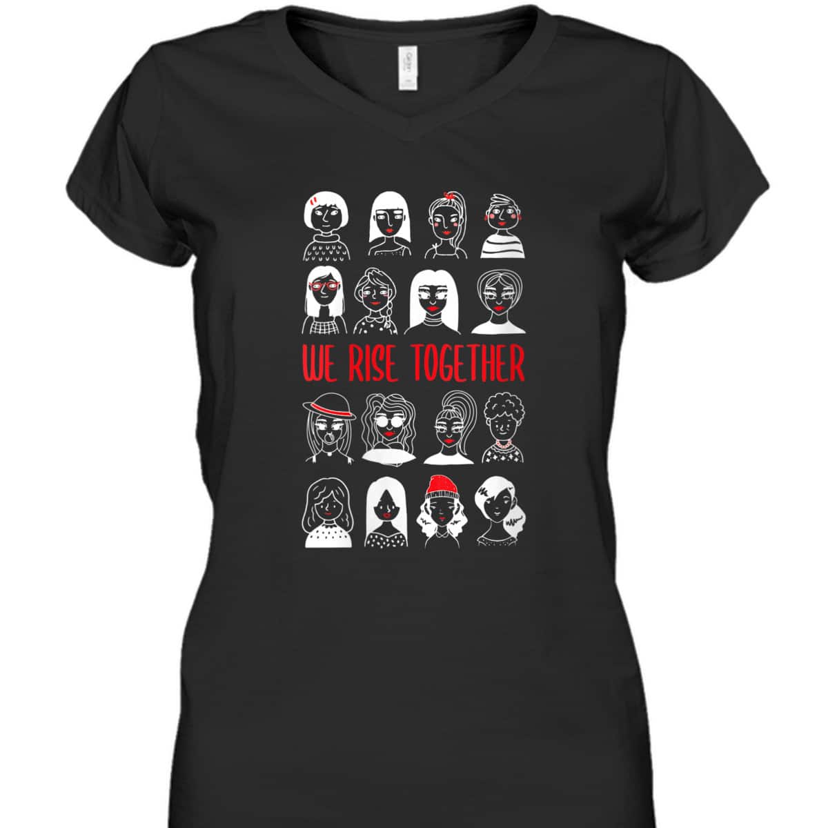 Womens We Rise Together - Feminist Feminism Rights Day T-Shirt
