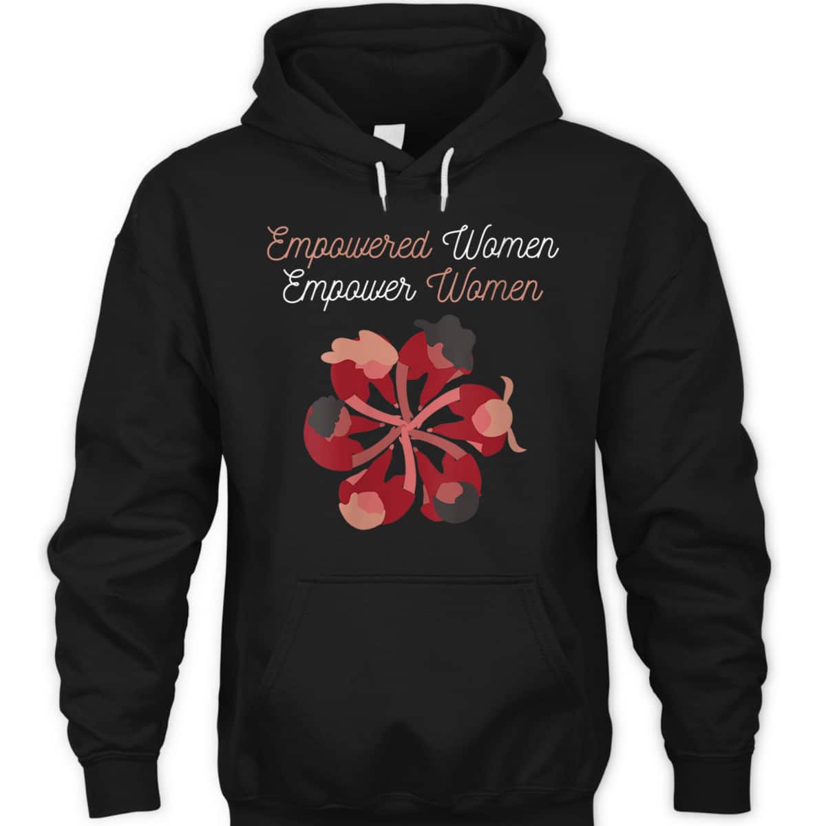 Womens Feminist Empowered Strong Women Empower Women Novelty T-Shirt