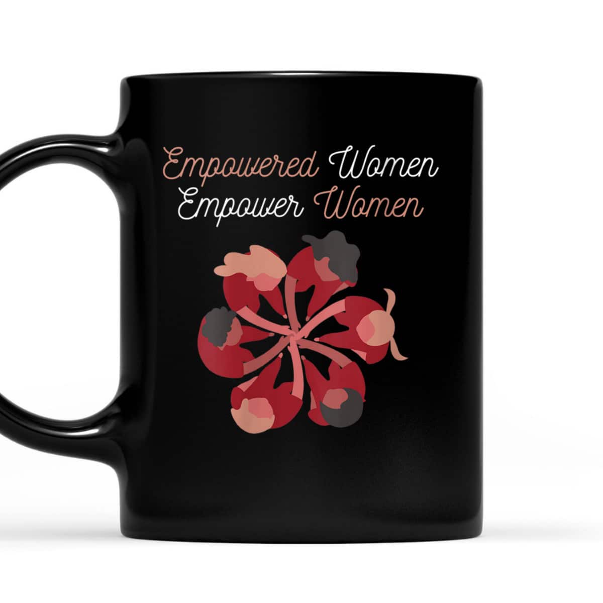 Womens Feminist Empowered Strong Women Empower Women Novelty T-Shirt