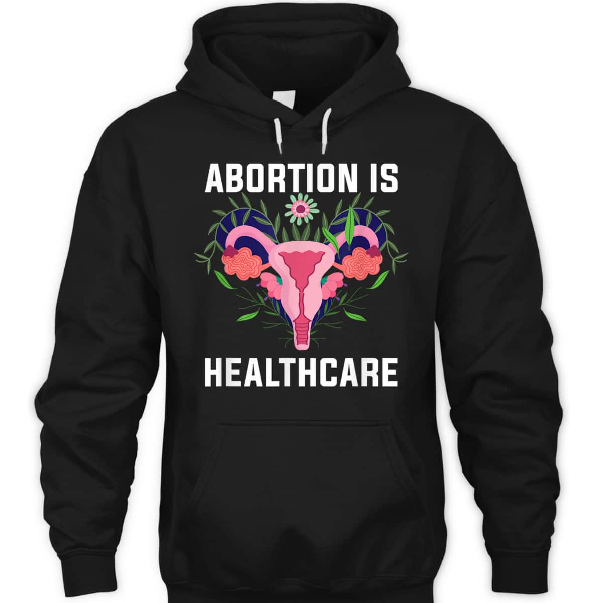 Feminist Feminism Pro Abortion - Abortion Is Healthcare T-Shirt