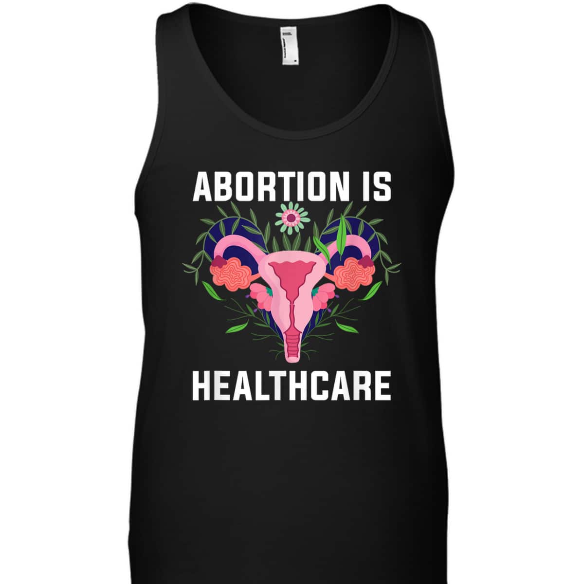 Feminist Feminism Pro Abortion - Abortion Is Healthcare T-Shirt Feminist Feminism Pro Abortion - Abortion Is Healthcare T-Shirt