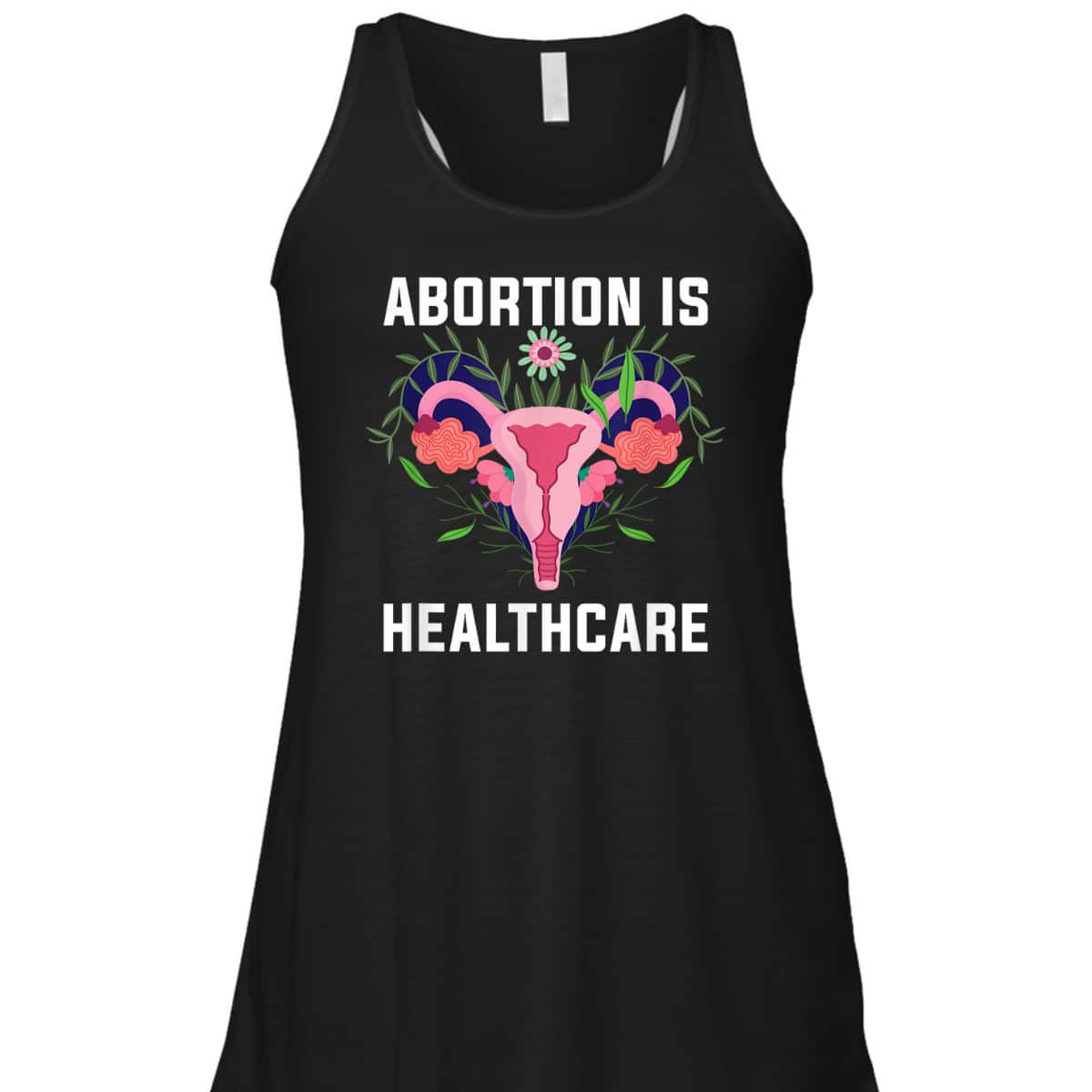 Feminist Feminism Pro Abortion - Abortion Is Healthcare T-Shirt Feminist Feminism Pro Abortion - Abortion Is Healthcare T-Shirt