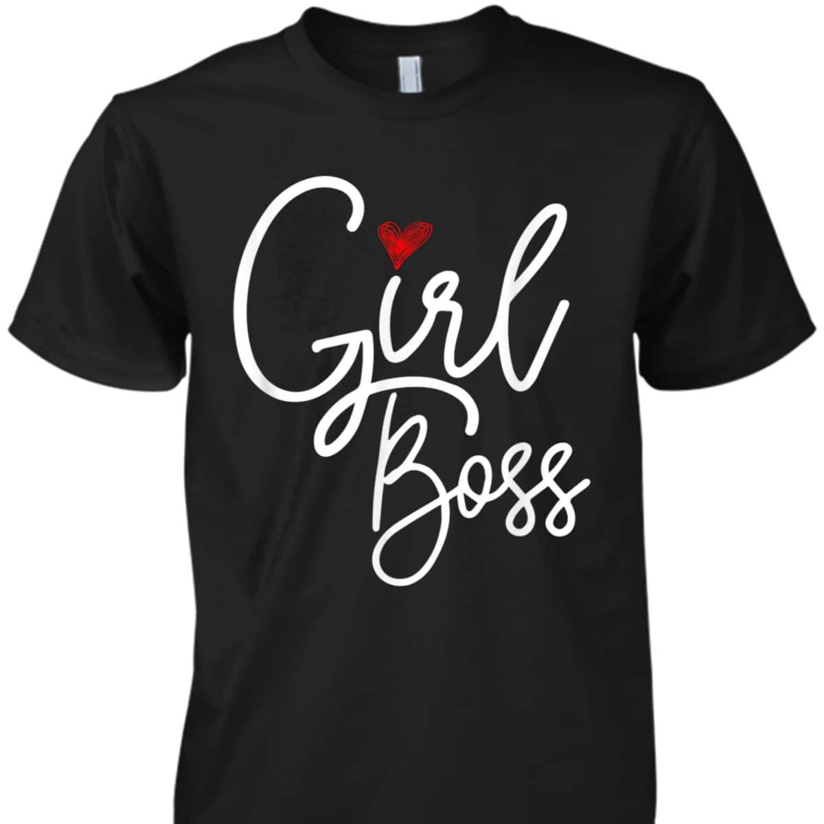 Girl Boss Gift Girl Building Her Empire Feminist Lady Boss T-Shirt