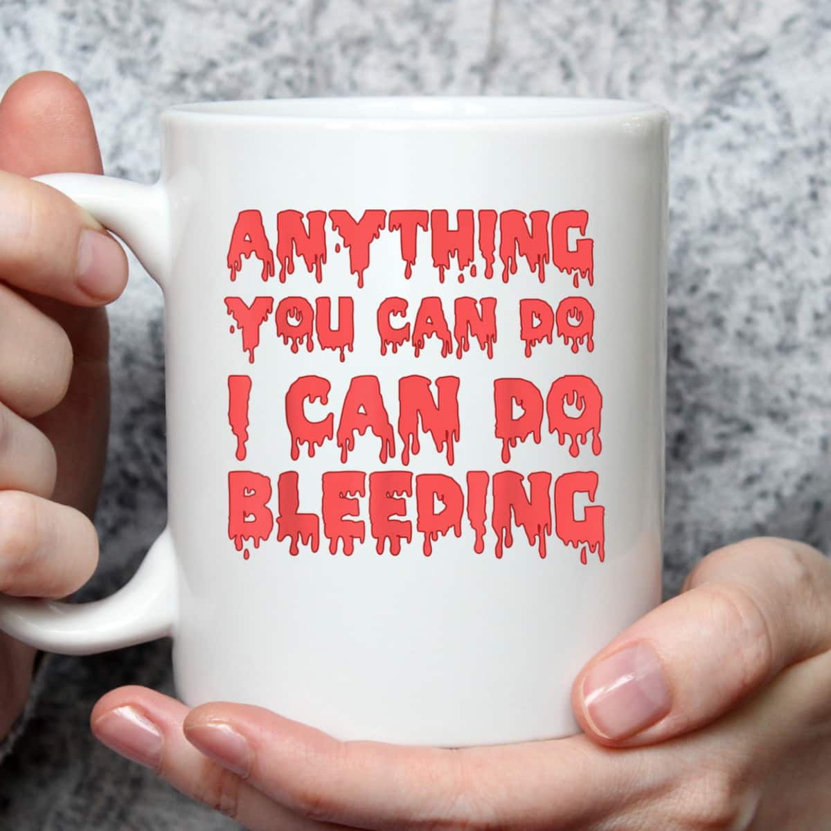 Anything You Can Do I Can Do Bleeding Feminist Empowerment T-Shirt