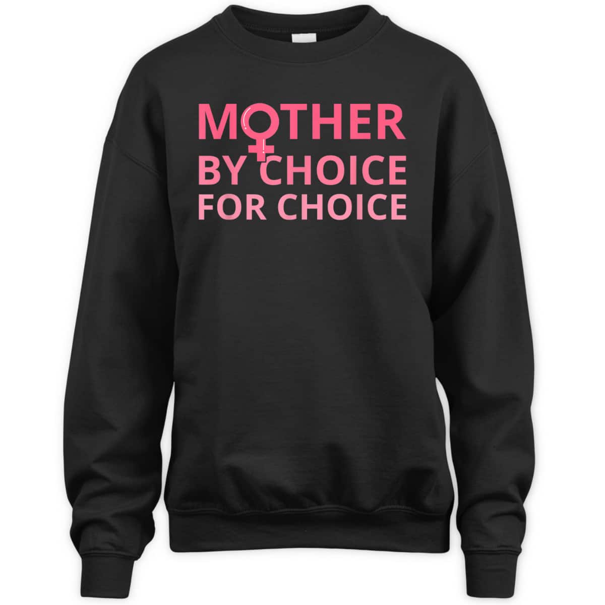 Mother By Choice For Choice Pro Abortion Pro Choice Feminist T-Shirt Mother By Choice For Choice Pro Abortion Pro Choice Feminist T-Shirt