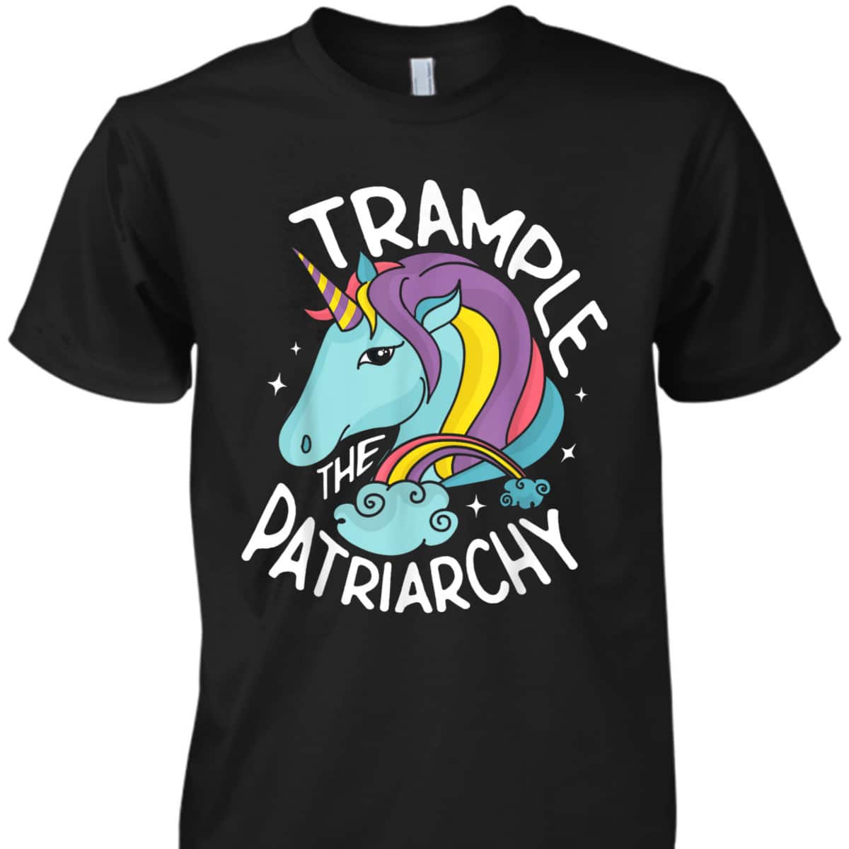 Trample The Patriarchy For A Feminist Feminism T-Shirt Trample The Patriarchy For A Feminist Feminism T-Shirt