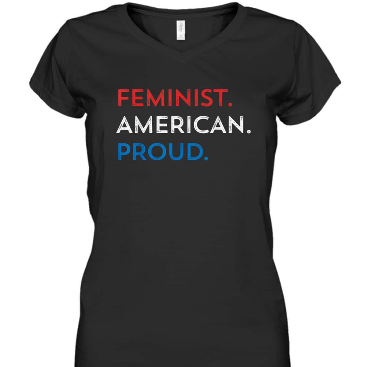 4th Of July Feminist Patriotic Proud American Fourth T-Shirt