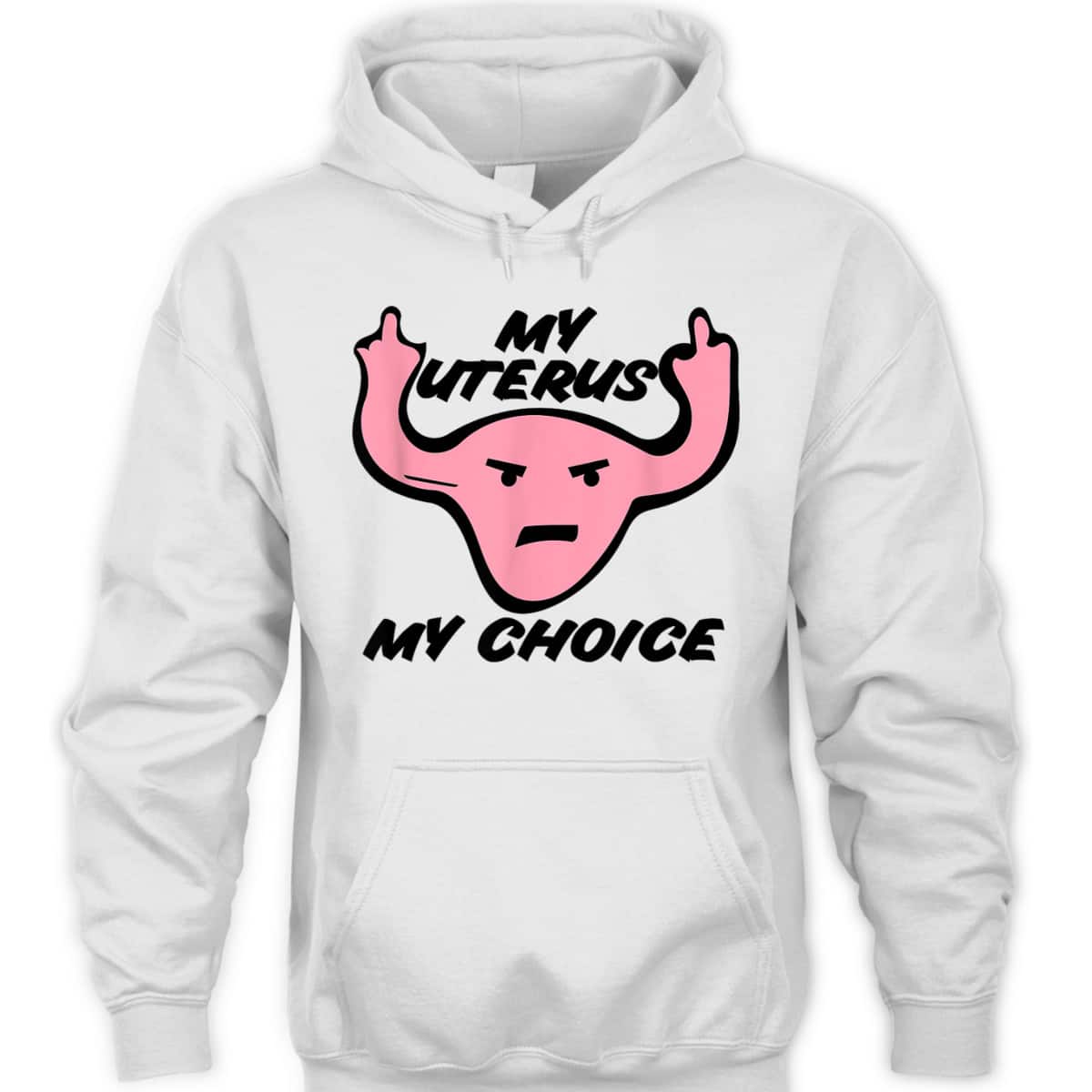 My Uterus My Choice Pro-choice Feminist Protest T-Shirt
