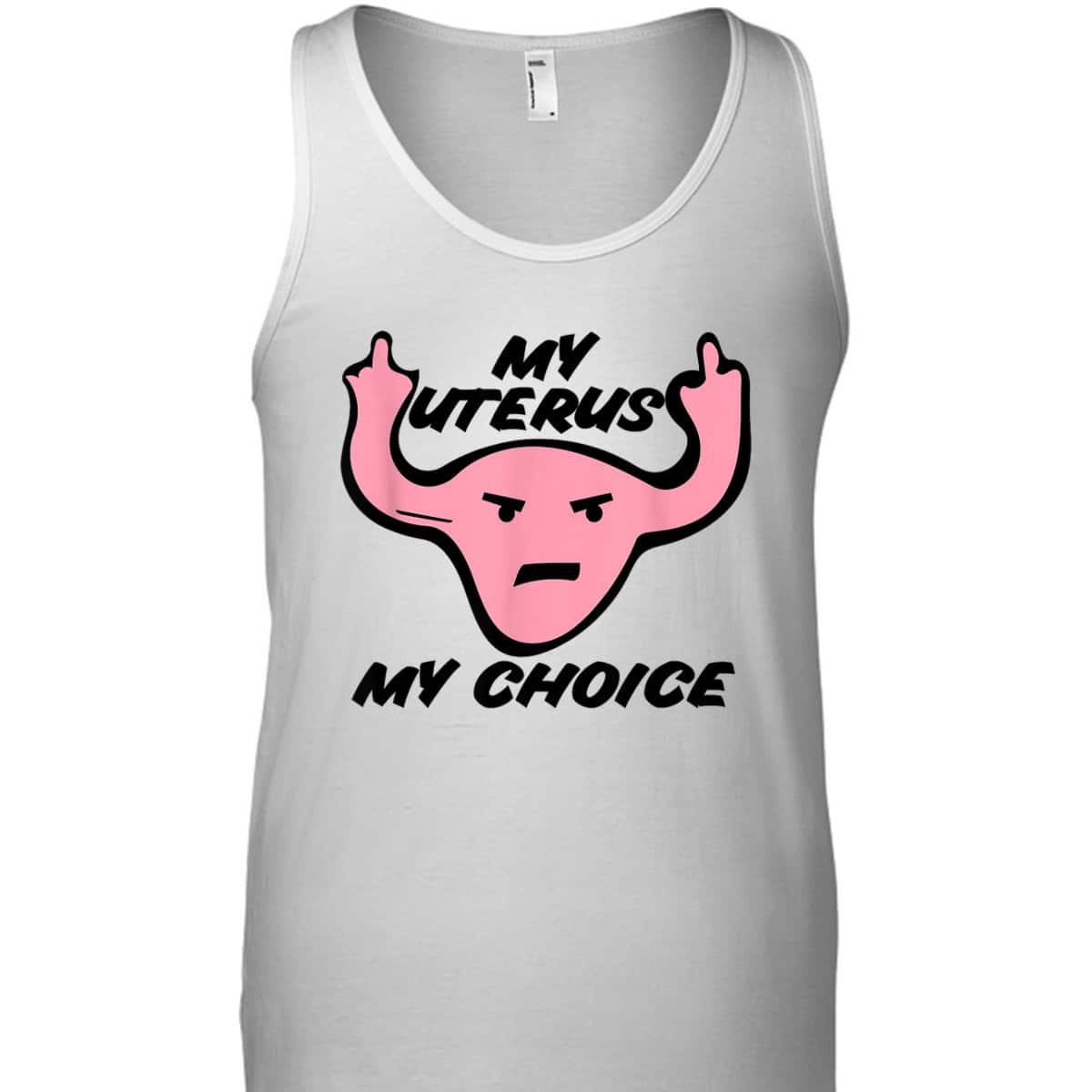 My Uterus My Choice Pro-choice Feminist Protest T-Shirt