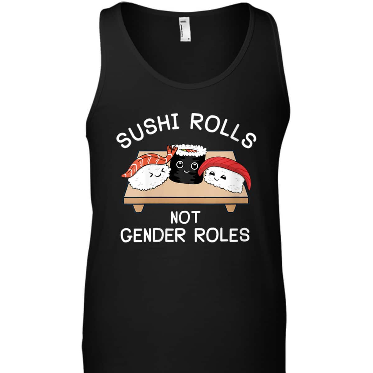 Womens Feminist Sushi Rolls Not Gender Roles Feminism T-Shirt