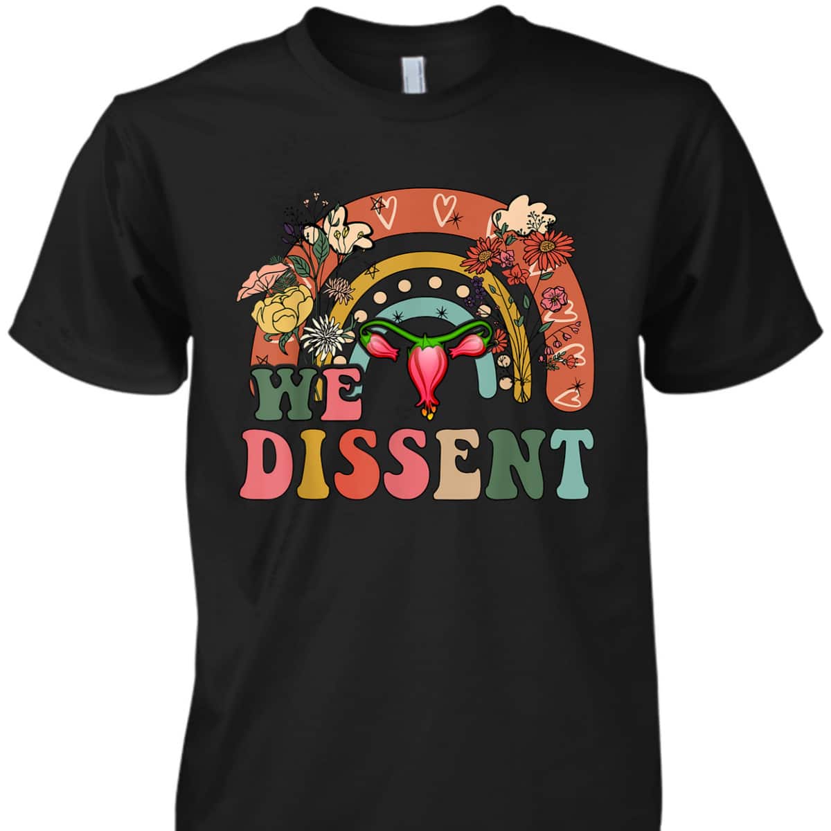 Vintage We Dissent Pro Choice Feminist Rights T-Shirt