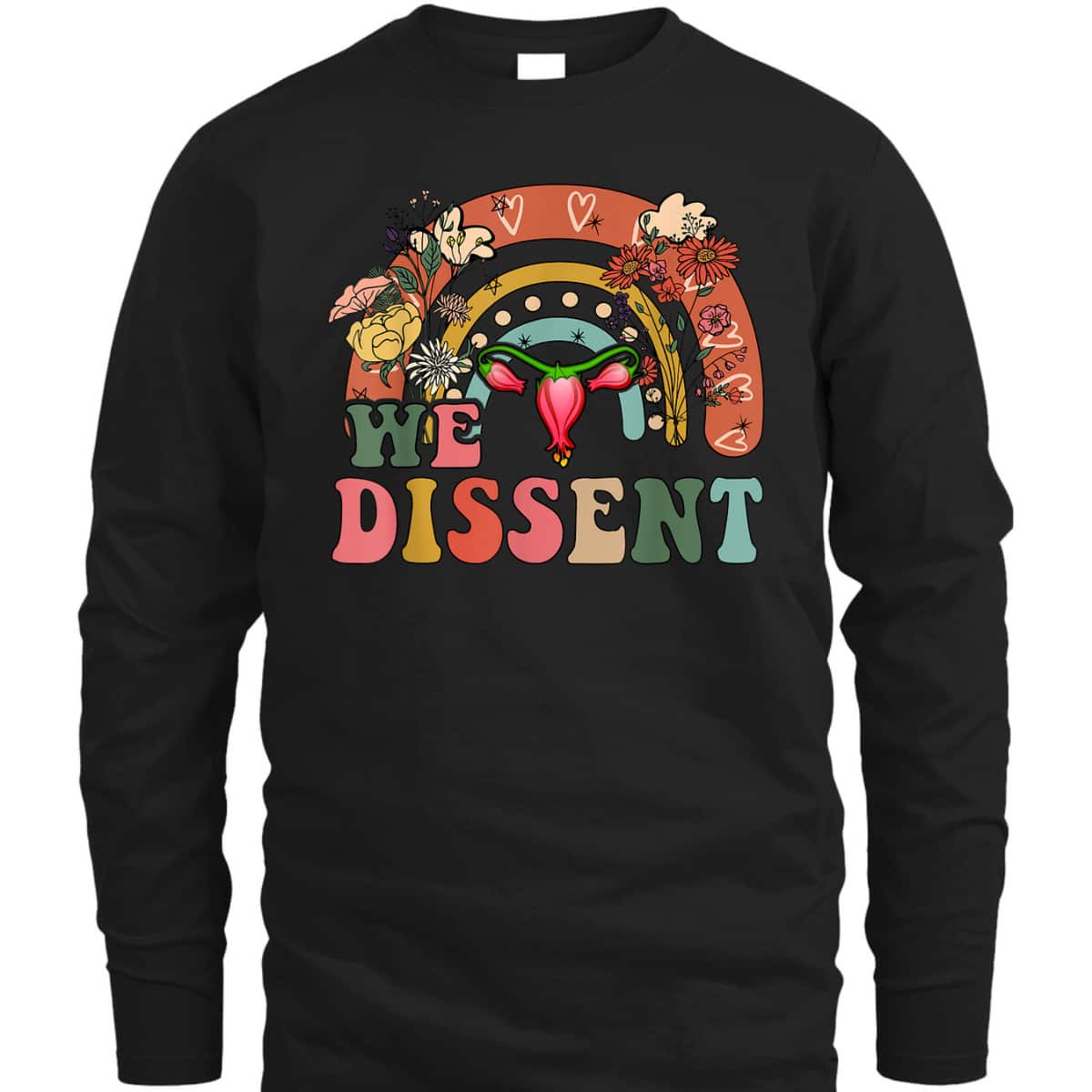 Vintage We Dissent Pro Choice Feminist Rights T-Shirt