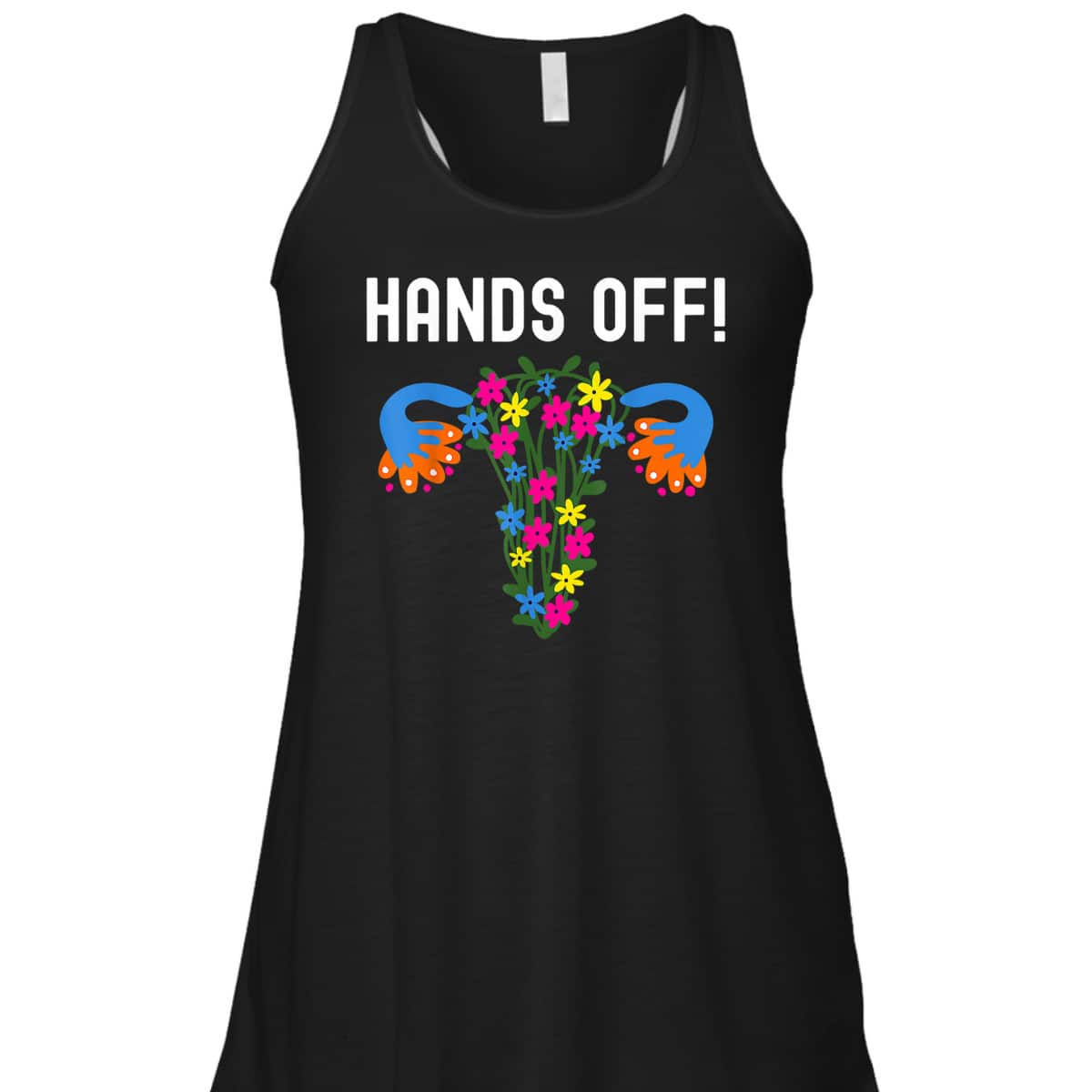 Pro Choice Women Feminist Hands Off My Uterus T-Shirt