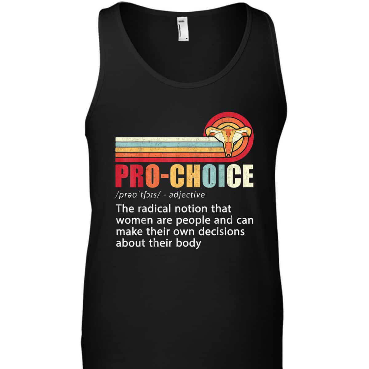 Pro Choice Definition Feminist Rights My Body Choice T-Shirt