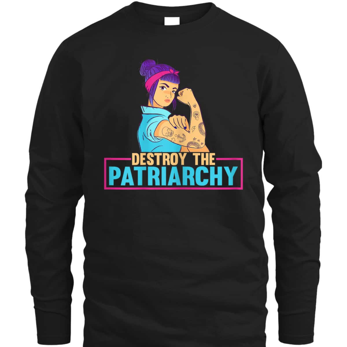 Womens Radical Feminist Feminism Destroy The Patriarchy T-Shirt Womens Radical Feminist Feminism Destroy The Patriarchy T-Shirt