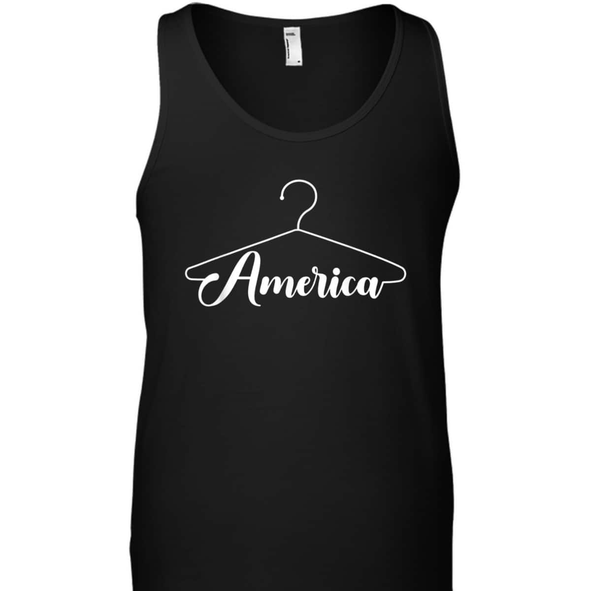 America Hanger ProChoice Feminist T-Shirt America Hanger ProChoice Feminist T-Shirt