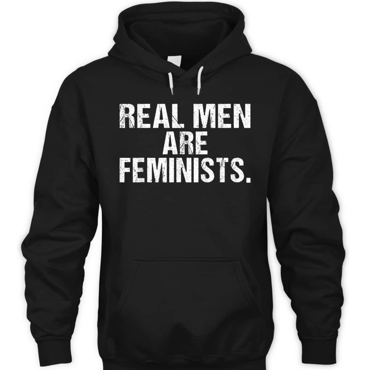 Feminism Real Men Are Feminists T-Shirt Feminism Real Men Are Feminists T-Shirt