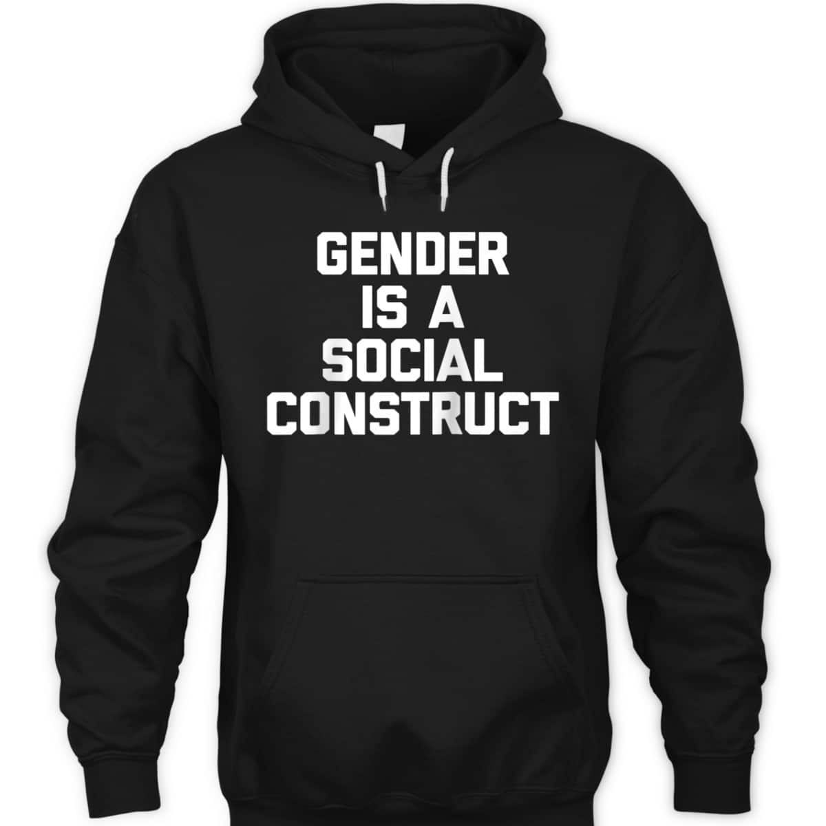 Gender Is A Social Construct Funny Saying Feminist T-Shirt Gender Is A Social Construct Funny Saying Feminist T-Shirt
