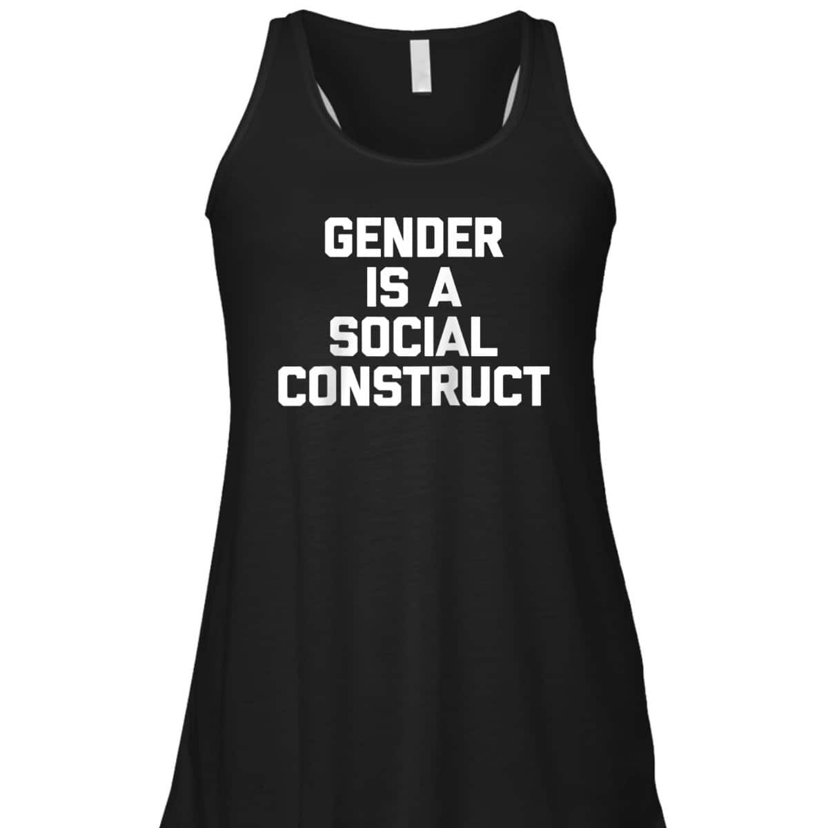 Gender Is A Social Construct Funny Saying Feminist T-Shirt