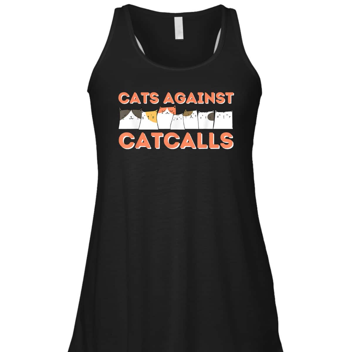 Cats Against Catcalls - Feminist Empowered Women Feminism T-Shirt