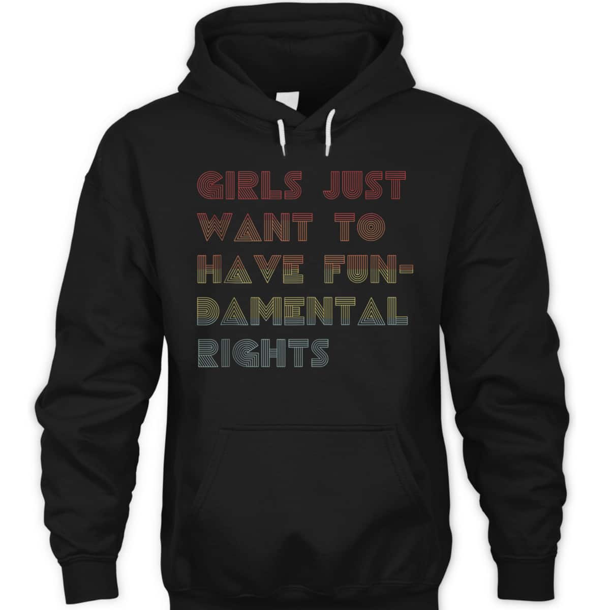Feminism Girls Just Want To Have FUNdamental Rights ERA T-Shirt