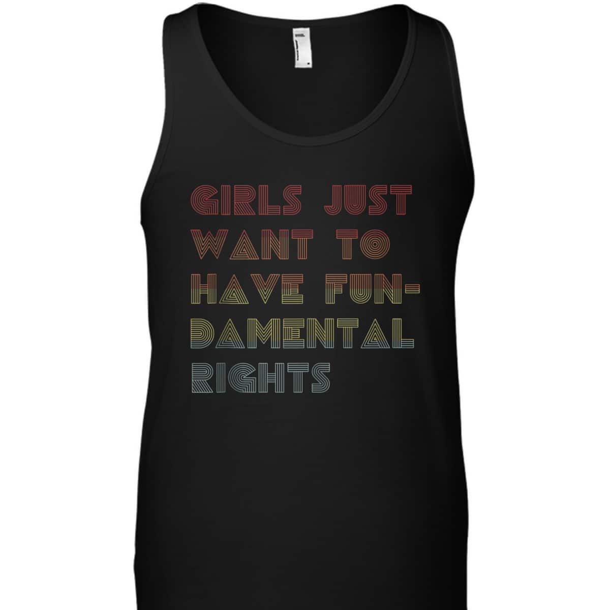 Feminism Girls Just Want To Have FUNdamental Rights ERA T-Shirt Feminism Girls Just Want To Have FUNdamental Rights ERA T-Shirt