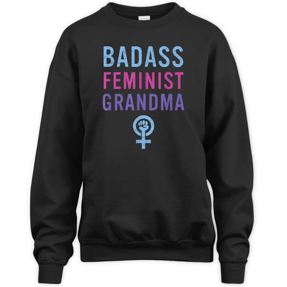 Feminist Badass Feminist Grandma T-Shirt Feminist Badass Feminist Grandma T-Shirt