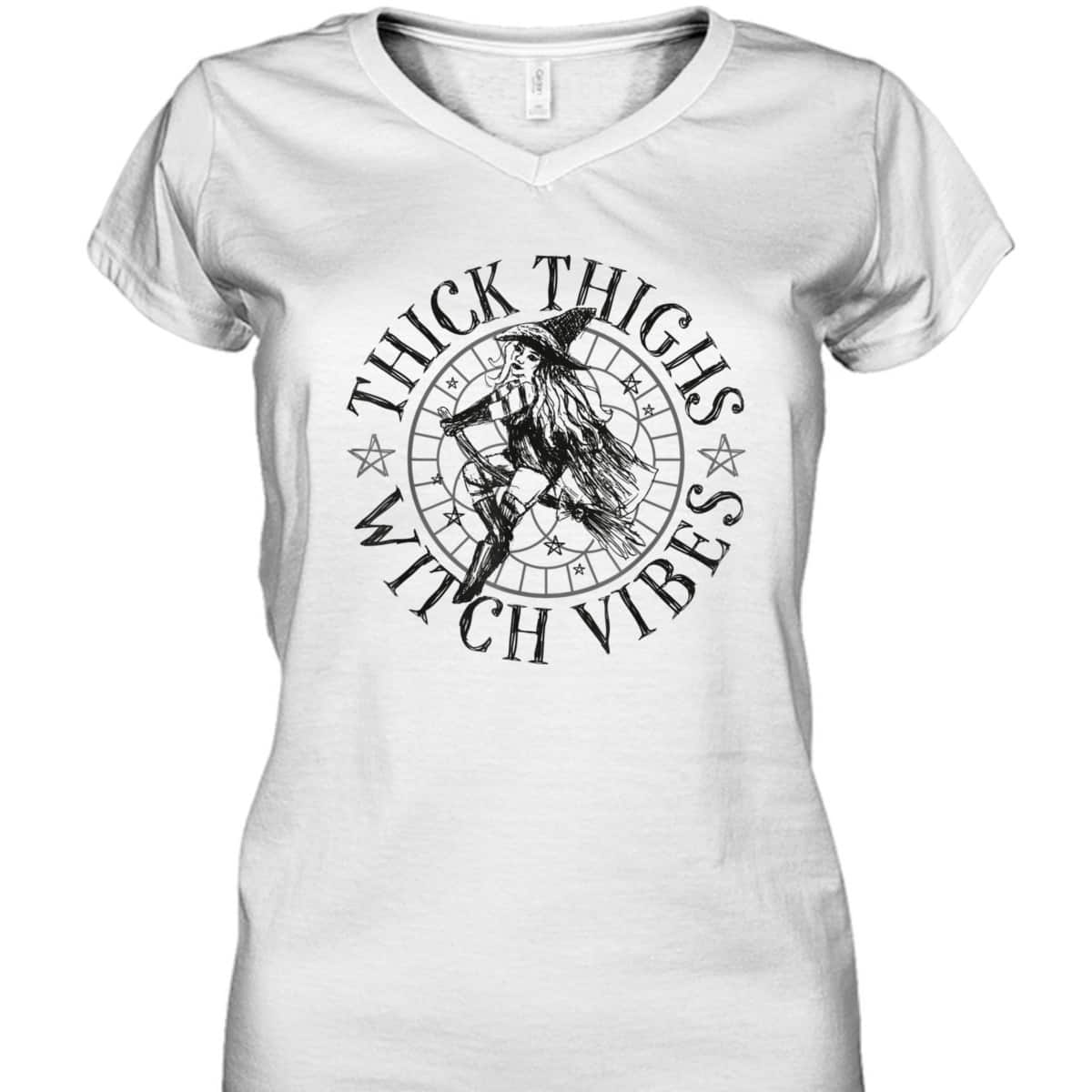 Thick Thighs Witch Vibes Feminist Spooky Vibes Halloween T-Shirt Thick Thighs Witch Vibes Feminist Spooky Vibes Halloween T-Shirt