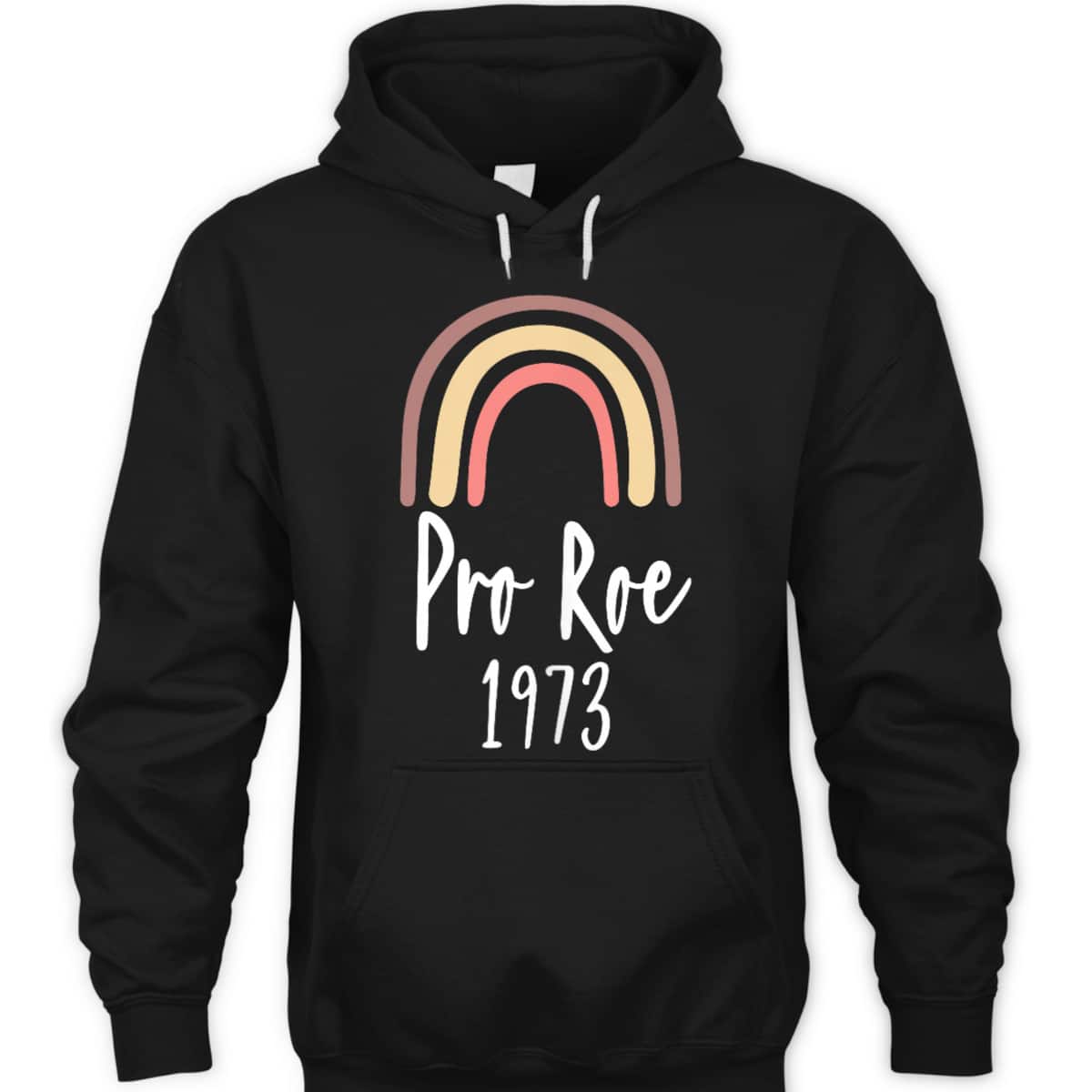 Pro Roe 1973 - Feminism Rights Choice T-Shirt