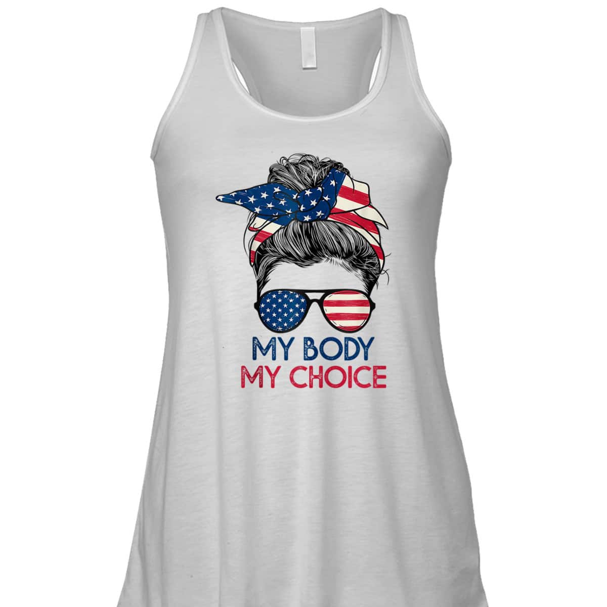 My Body My Choice Feminist Rights Messy Bun US Flag T-Shirt