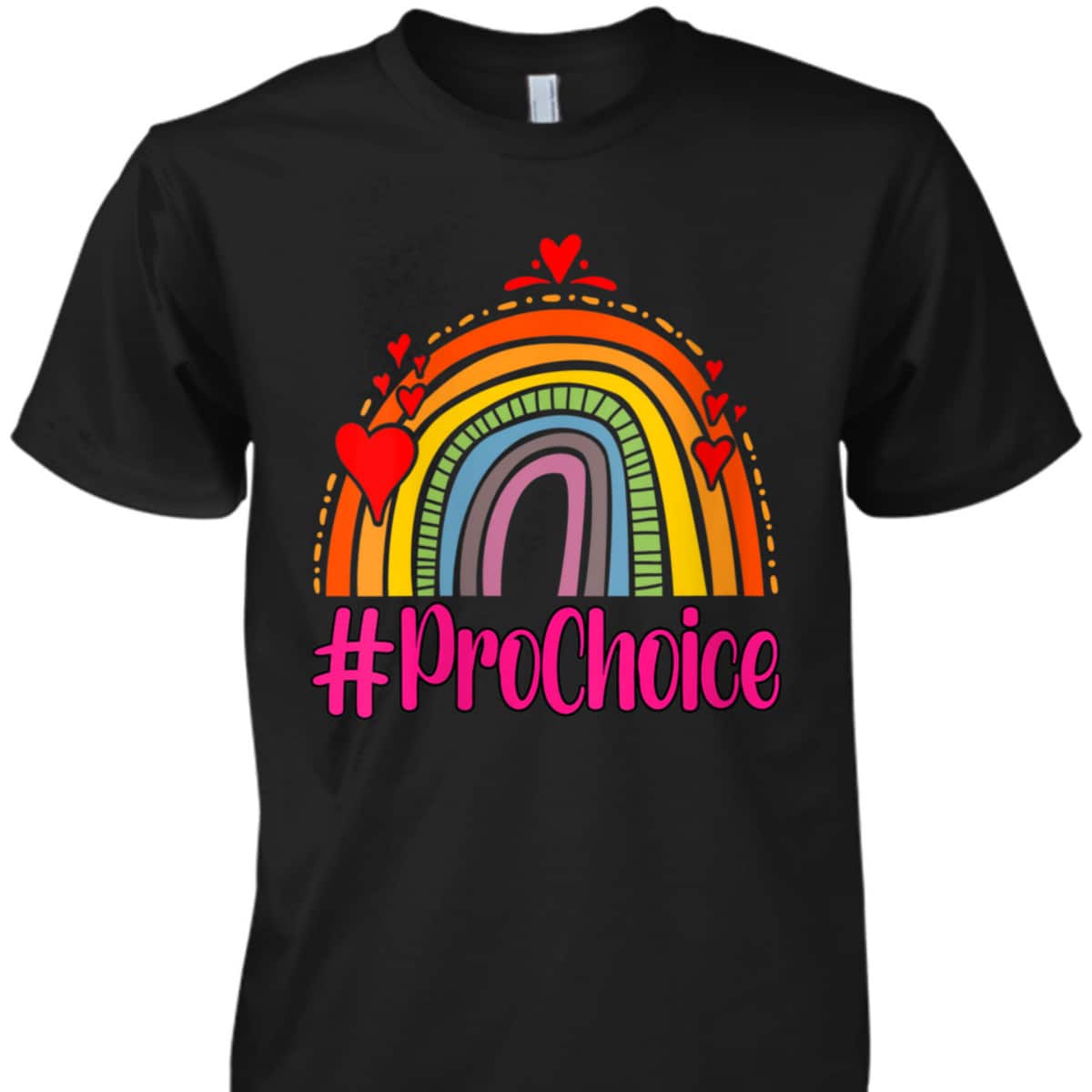 Womens Prochoice Rainbow Feminism Reproductice Right T-Shirt