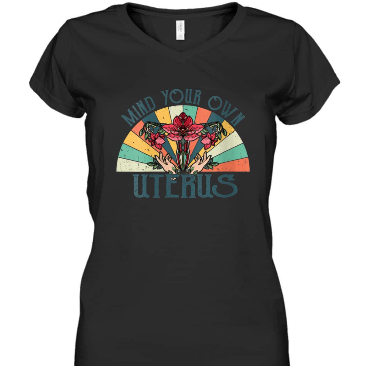 Womens Mind Your Own Uterus Floral My Uterus My Choice Feminist T-Shirt Womens Mind Your Own Uterus Floral My Uterus My Choice Feminist T-Shirt
