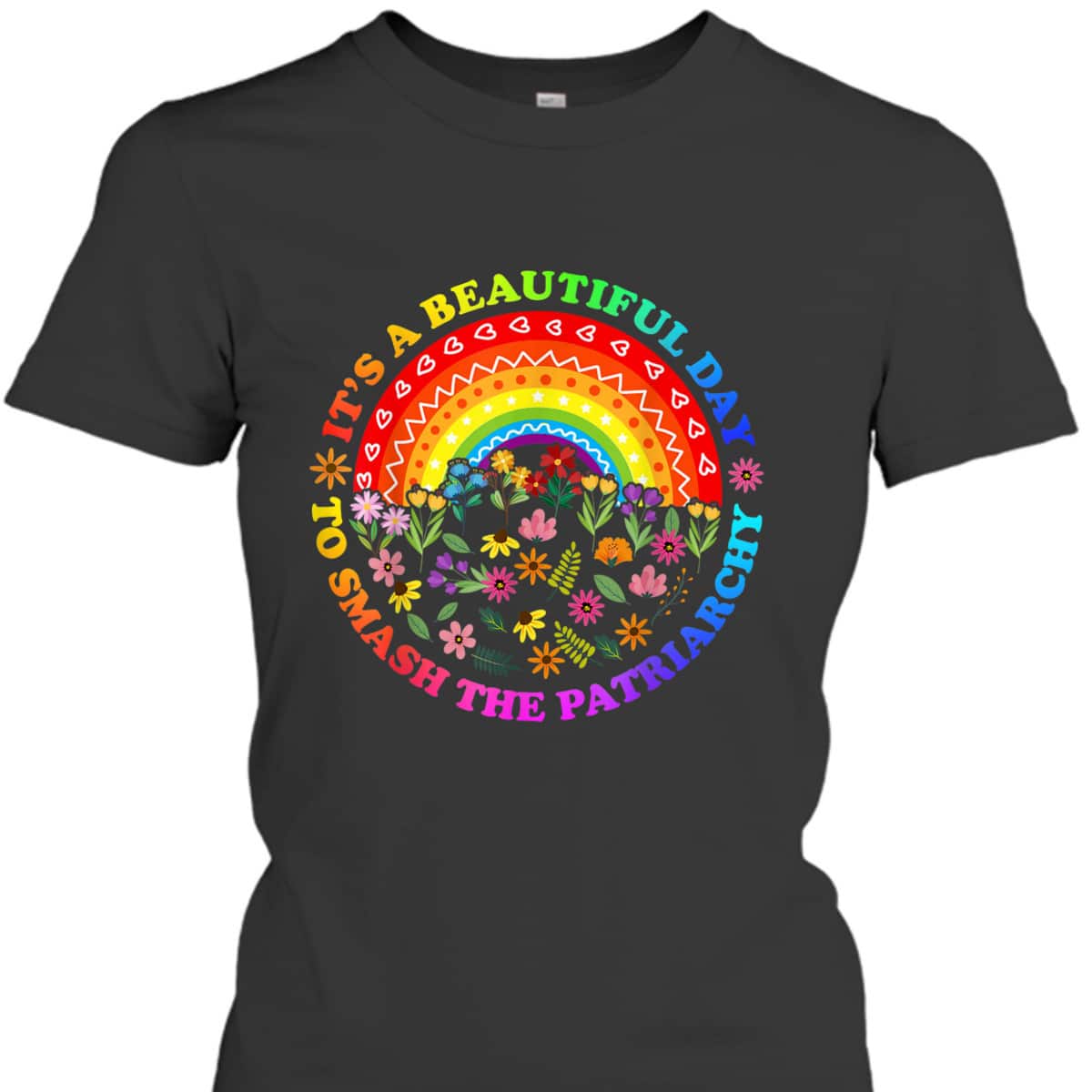 Its A Beautiful Day To Smash The Patriarchy Feminist T-Shirt