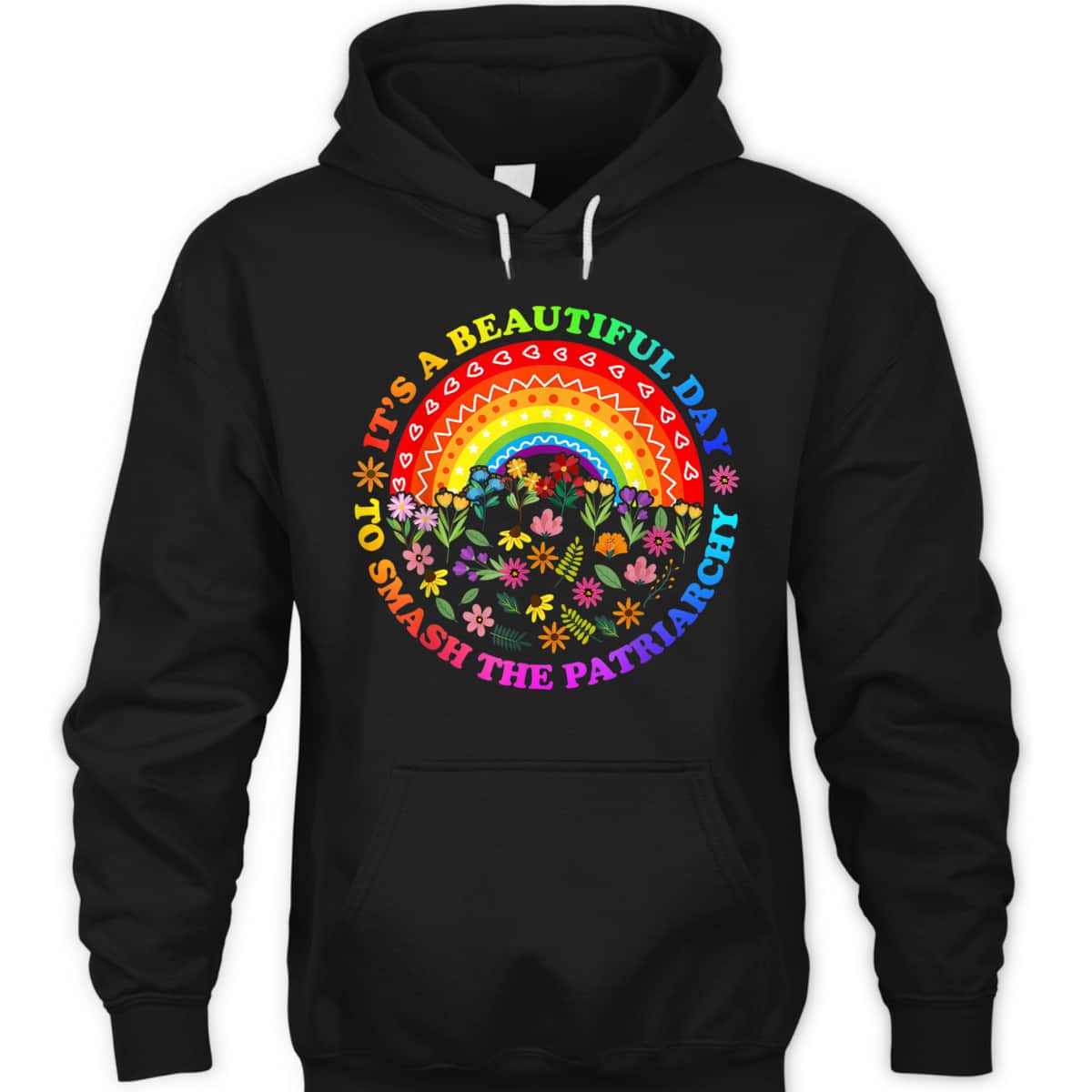 Its A Beautiful Day To Smash The Patriarchy Feminist T-Shirt