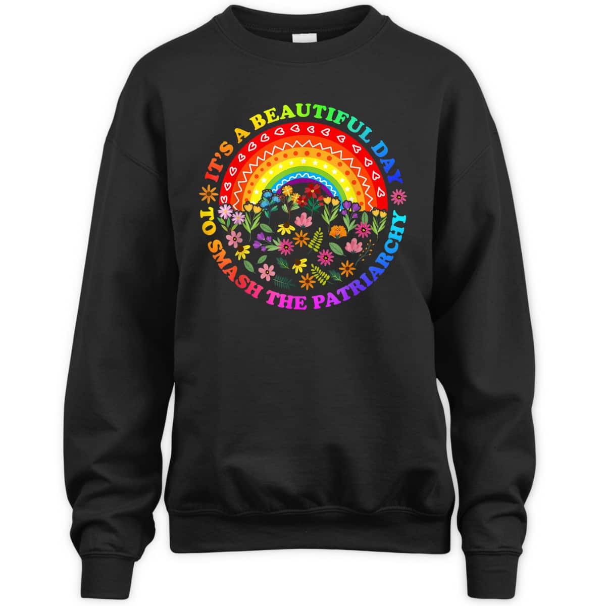 Its A Beautiful Day To Smash The Patriarchy Feminist T-Shirt